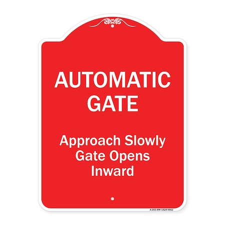 Signmission Automatic Gate Approach Slowly Gate Opens Inward Heavy-Gauge Aluminum Sign, 24" x 18", RW-1824-9863 A-DES-RW-1824-9863